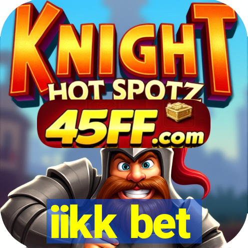iikk bet